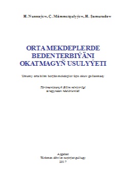 Orta mekdeplerde bedenterbiýäni okatmagyň usulyýeti